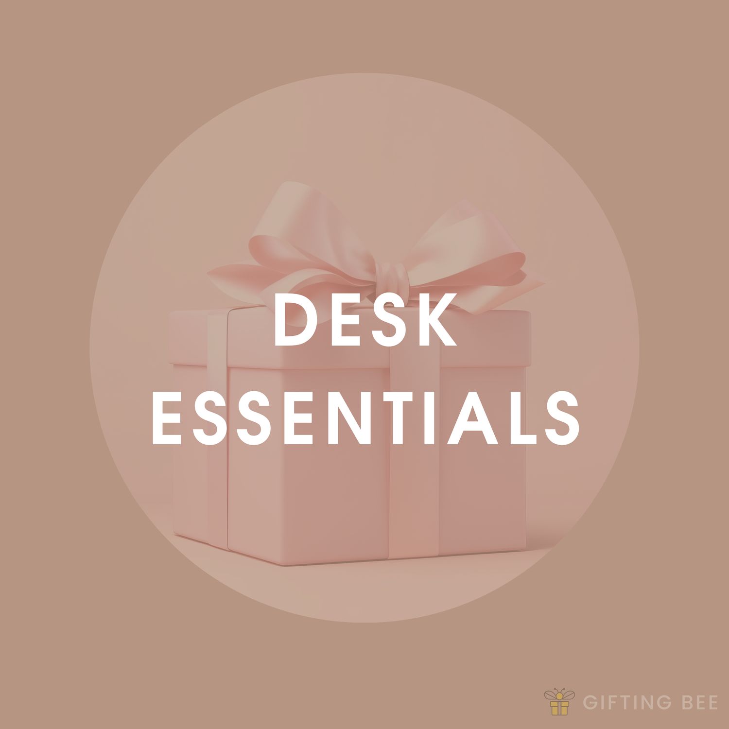 DESK ESSENTIALS