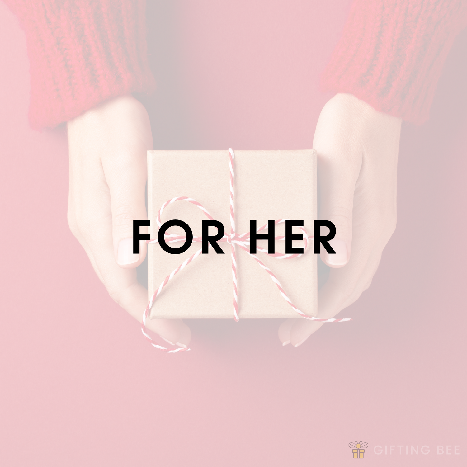 FOR HER