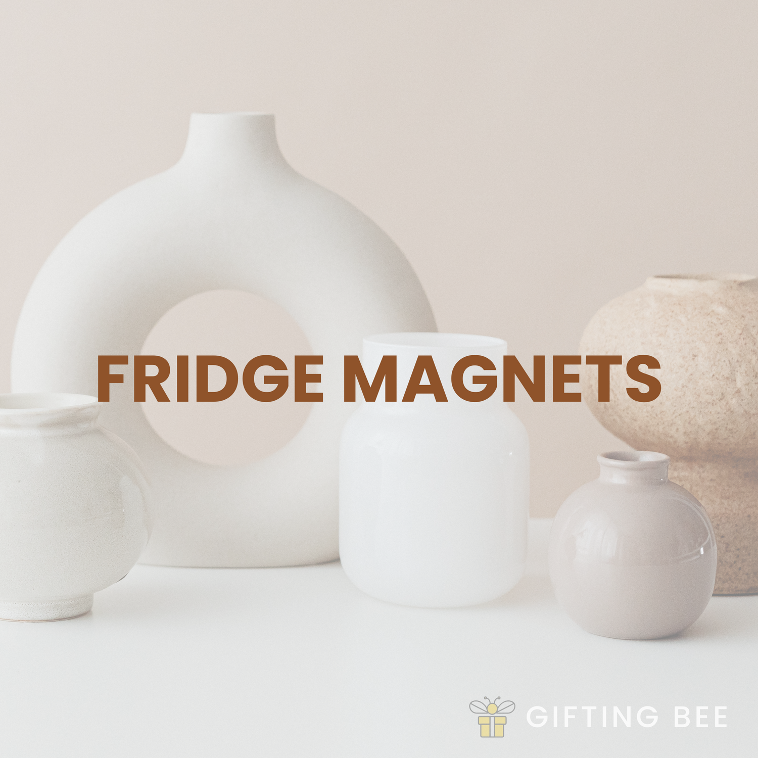FRIDGE MAGNETS